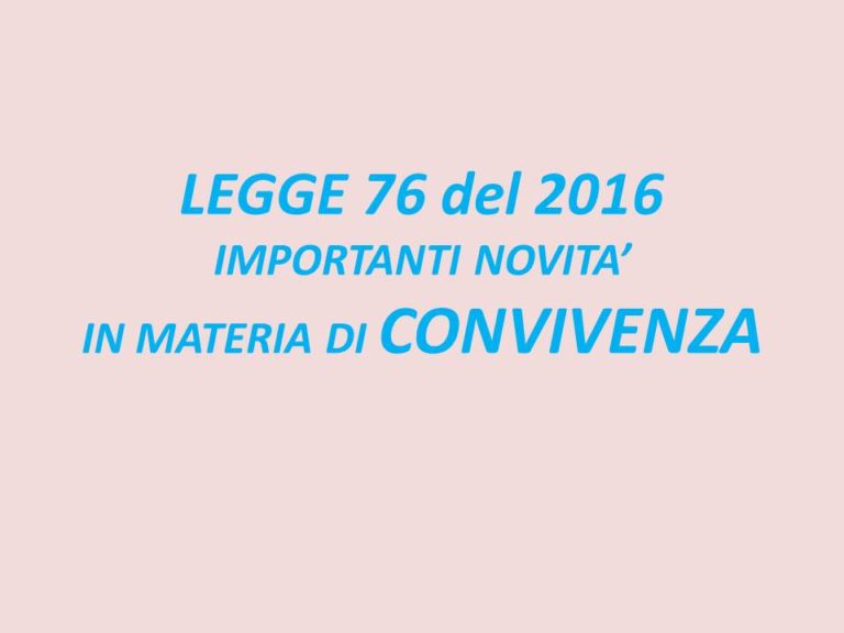 CONVIVENZA IMPORTANTI NOVITA' DELLA LEGGE 76 DEL 2016